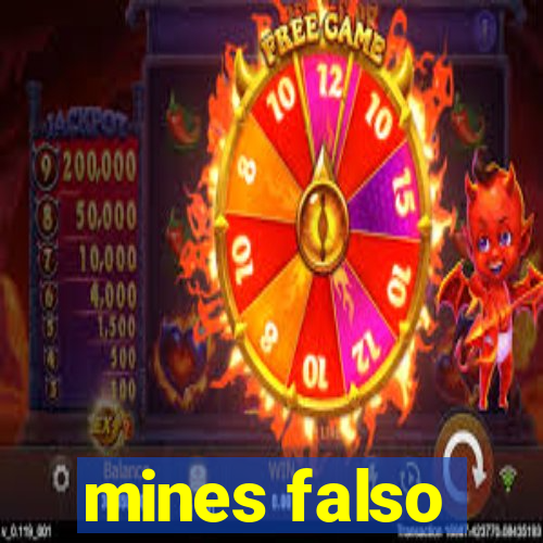 mines falso